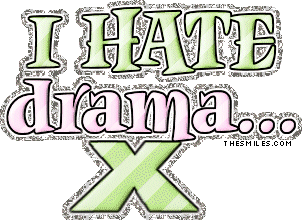 Drama - I Hate Drama
