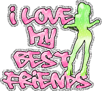Friendship - I Love My Best Friends